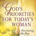 Cover Art for 9780736941006, God's Priorities for Today's Woman by Lisa Hughes