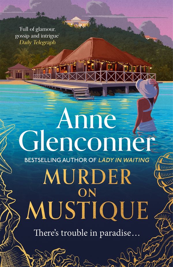 Cover Art for 9781529336344, Murder On Mustique by Anne Glenconner