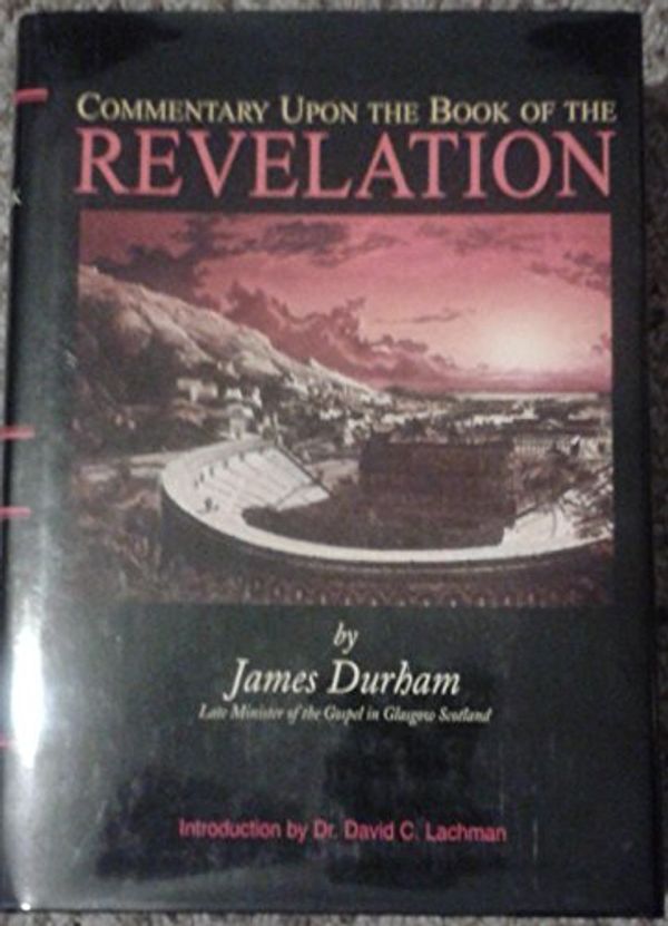 Cover Art for 9781889058139, A commentary on Revelation by James Durham
