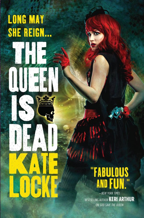 Cover Art for 9780316215350, The Queen Is Dead by Kate Locke