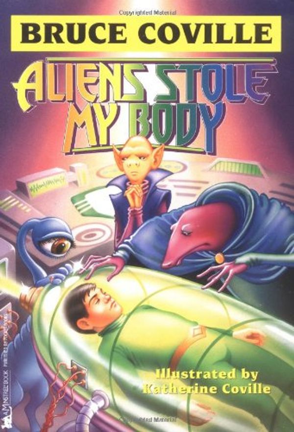 Cover Art for 9780671798352, Aliens Stole My Body by Bruce Coville
