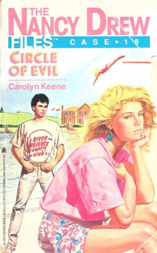 Cover Art for B00EMDKTT8, Circle of Evil (Nancy Drew Files Book 18) by Keene, Carolyn