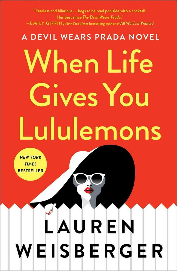 Cover Art for 9781476778440, When Life Gives You Lululemons by Lauren Weisberger