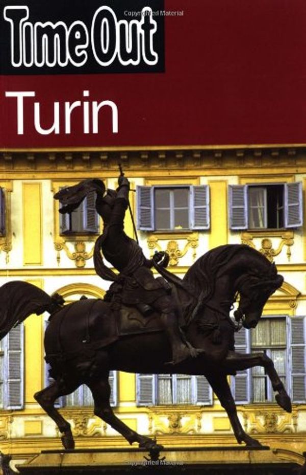 Cover Art for 9780141017327, Turin ("Time Out" Guides) by Time Out Guides Ltd.