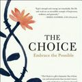 Cover Art for 9781501130786, The Choice: Embrace the Possible by Dr. Edith Eva Eger