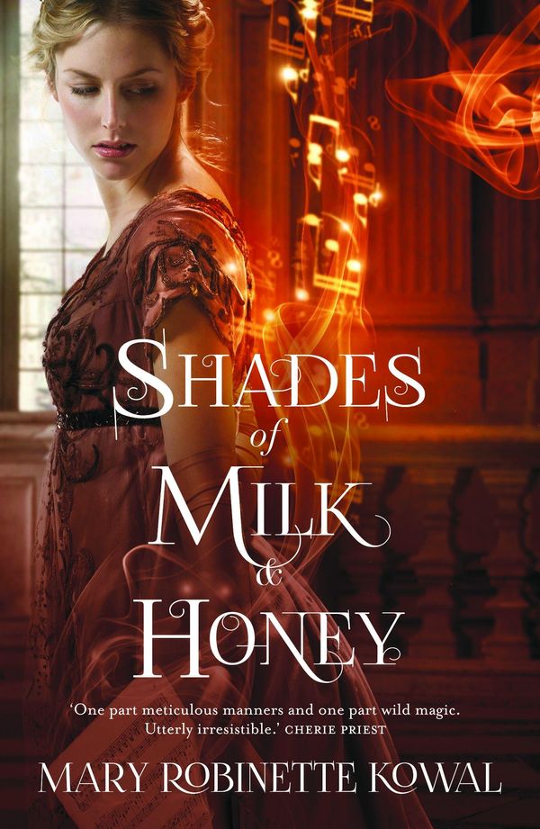 Cover Art for 9781472102508, Shades of Milk and Honey by Mary Robinette Kowal