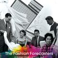 Cover Art for 9781350017177, The Fashion Forecasters: A Hidden History of Color and Trend Prediction by Regina Lee Blaszczyk (editor), Ben Wubs (editor)