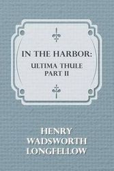 Cover Art for 9781408625002, In The Harbor by Henry Wadsworth Longfellow