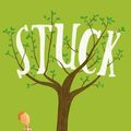 Cover Art for 9780007452828, Stuck (Read aloud by Terence Stamp) by Oliver Jeffers