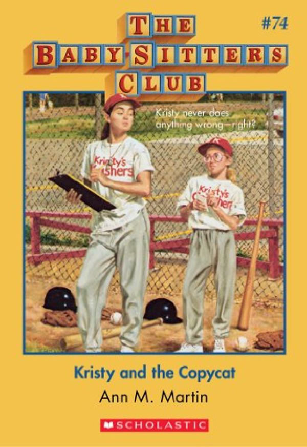 Cover Art for B00IK4834I, The Baby-Sitters Club #74: Kristy and the Copycat by Ann M. Martin
