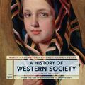 Cover Art for 9781457642180, A History of Western Society, Since 1300 by University John P McKay, University Clare Haru Crowston, Wiesner-Hanks, University Merry E, University Joe Perry