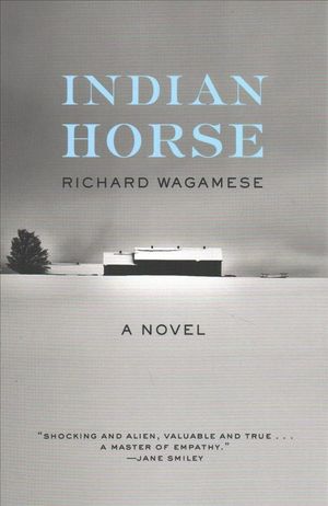 Cover Art for 9781571311306, Indian Horse by Richard Wagamese