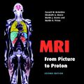 Cover Art for B00AKE1R8K, MRI from Picture to Proton by Donald W. McRobbie