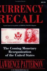 Cover Art for 9780972416023, Currency Recall: The Coming Monetary Reorganization of the United States by Lawrence Patterson