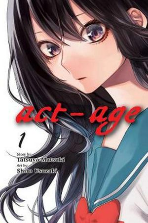 Cover Art for 9781974709960, Act-Age, Vol. 1 (1) by Tatsuya Matsuki