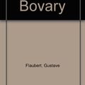 Cover Art for 9780606009119, Madame Bovary by Gustave Flaubert