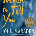 Cover Art for 9780734413291, So Much To Tell You: 25th Anniversary Edition by John Marsden