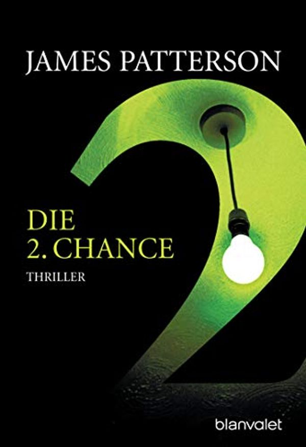 Cover Art for 9783442369201, Die 2. Chance by James Patterson, Andrew Gross