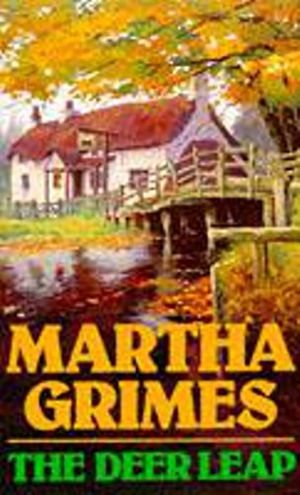 Cover Art for 9780747230328, The Deer Leap by Martha Grimes