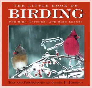 Cover Art for 9780517222508, The Little Book of Birding by George H. Harrison