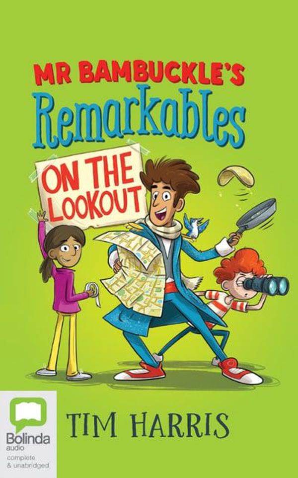 Cover Art for 9780655605911, Mr Bambuckle's Remarkables on the Lookout by Tim Harris