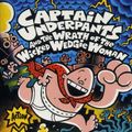Cover Art for 9780439994804, Captain Underpants and the Wrath of the Wicked Wedgie Woman by Dav Pilkey