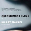 Cover Art for 9781429900591, An Experiment in Love by Hilary Mantel
