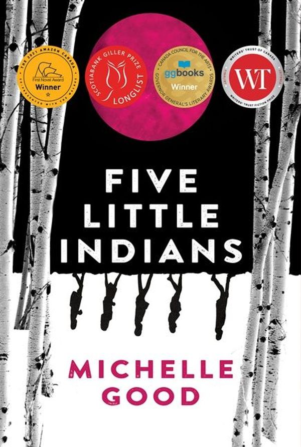 Cover Art for 9781443459198, Five Little Indians by Michelle Good