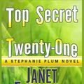 Cover Art for 9781500808556, Top Secret Twenty-One : A Stephanie Plum Novel by Janet Evanovich-Review Summary by J.T. Salrich