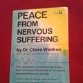 Cover Art for 9780801558047, Peace from Nervous Suffering by Claire Weekes