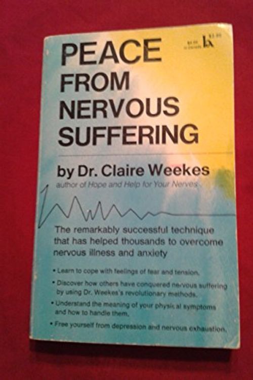 Cover Art for 9780801558047, Peace from Nervous Suffering by Claire Weekes