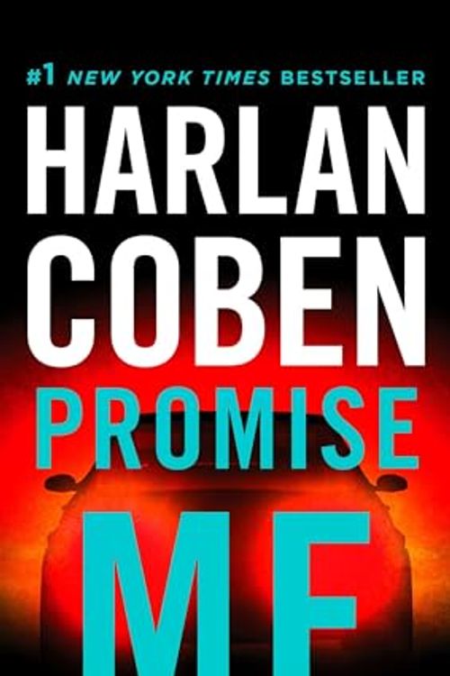 Cover Art for 2015451219244, Promise Me (Myron Bolitar, No. 8) by Harlan Coben