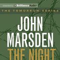 Cover Art for 9781743191903, The Night Is for Hunting by John Marsden