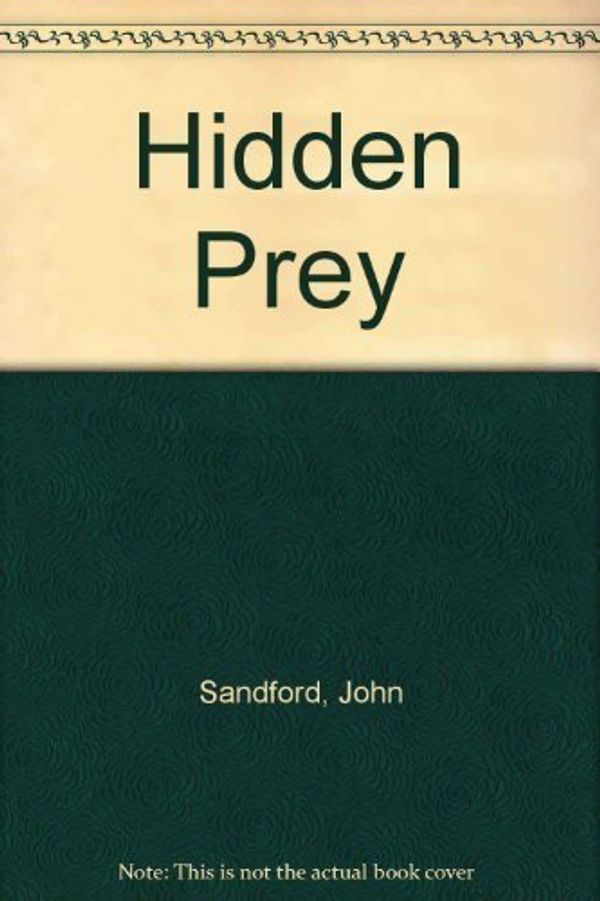 Cover Art for 9780786580156, Hidden Prey by John Sandford