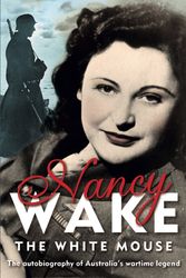 Cover Art for 9781742610757, White Mouse by Nancy Wake