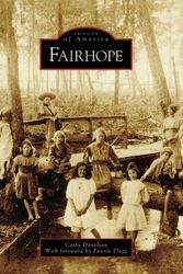 Cover Art for 9780738542034, Fairhope (AL) (Images of America) by Cathalynn Donelson