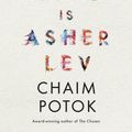 Cover Art for 9781400031047, My Name Is Asher Lev by Chaim Potok