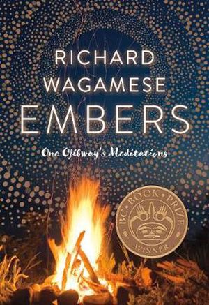 Cover Art for 9781771621335, EmbersOne Ojibway's Meditations by Richard Wagamese