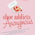 Cover Art for 9781250000613, Shoe Addicts Anonymous by Beth Harbison