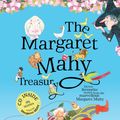 Cover Art for 9780143307518, The Margaret Mahy Treasury by Margaret Mahy