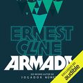 Cover Art for B077ZH2LWB, Armada [Portuguese Edition] by Ernest Cline