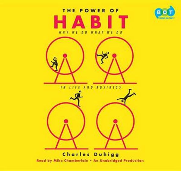 Cover Art for 9780307966674, The Power of Habit by Charles Duhigg, Charles, II, Mike Chamberlain