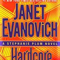 Cover Art for B01N3KJB3E, Hardcore Twenty-Four: A Stephanie Plum Novel by Janet Evanovich