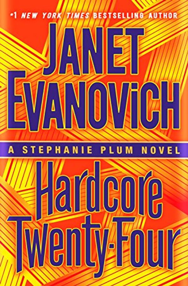 Cover Art for B01N3KJB3E, Hardcore Twenty-Four: A Stephanie Plum Novel by Janet Evanovich