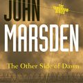 Cover Art for 9780330362139, The Other Side of Dawn by John Marsden
