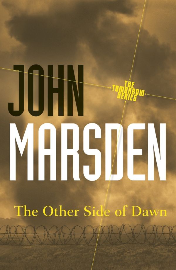 Cover Art for 9780330362139, The Other Side of Dawn by John Marsden