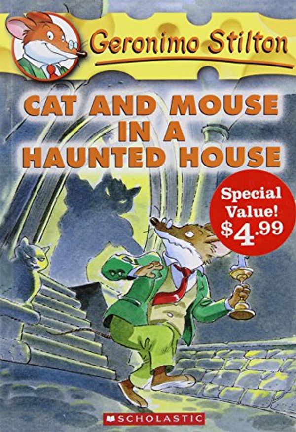 Cover Art for 9781443141192, Geronimo Stilton #3: Cat and Mouse in a Haunted House (Special Value) by Geronimo Stilton, Matt Wolf, Larry Keys