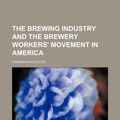 Cover Art for 9781150400995, Brewing Industry and the Brewery Workers’ Movement in Americ by Schl Ter, Hermann