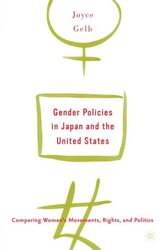 Cover Art for 9780312293567, Gender Policies in Japan and the United States: Comparing Women's Movements, Rights, and Politics by Joyce Gelb