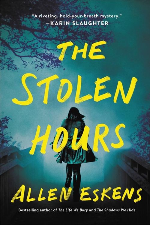 Cover Art for 9780316703512, The Stolen Hours by Allen Eskens